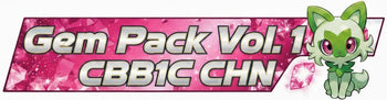 Gem Pack Vol. 1 (CBB1C - CHN)